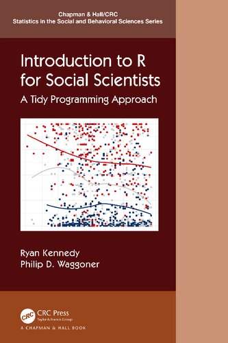 Introduction to R for Social Scientists: A Tidy Programming Approach