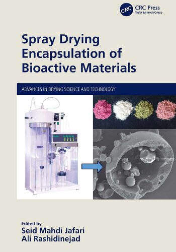 Spray Drying Encapsulation of Bioactive Materials (Advances in Drying Science and Technology)