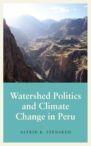 Watershed Politics and Climate Change in Peru