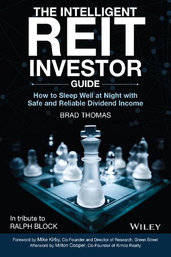 The Intelligent REIT Investor Guide: How to Sleep Well at Night with Safe and Reliable Dividend Income