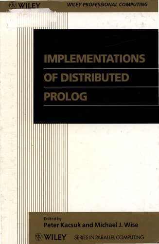 Implementations of Distributed Prolog