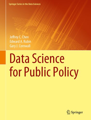 Data Science for Public Policy (Springer Series in the Data Sciences)