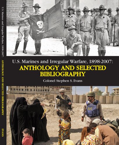 U. S. Marines and Irregular Warfare, 1898-2007: Anthology and Selected Bibliography