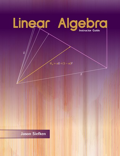 Linear Algebra - MAT223 Instructor Guide