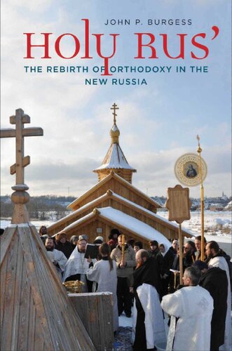 Holy Rus': The Rebirth of Orthodoxy in the New Russia