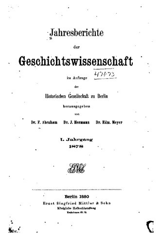 Jahresberichte der Geschichtswissenschaft im Auftrage der Historischen Gesellschaft zu Berlin