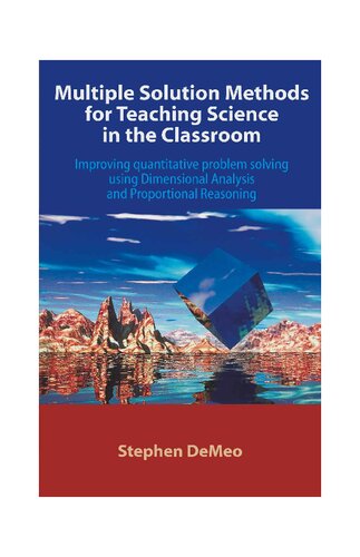 Multiple Solution Methods for Teaching Science in the Classroom