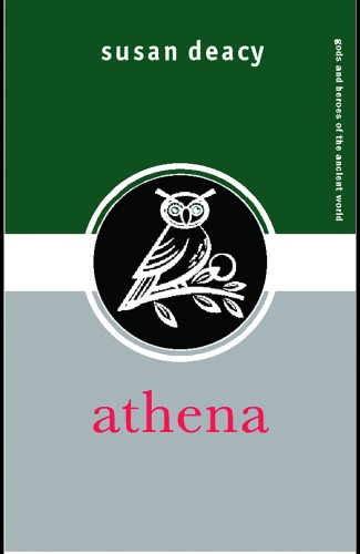 Athena (Gods and Heroes of the Ancient World)