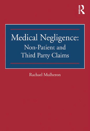 Medical Negligence: Non-Patient and Third Party Claims