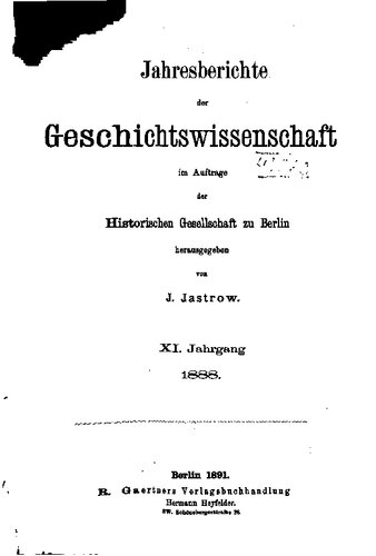 Jahresberichte der Geschichtswissenschaft im Auftrage der Historischen Gesellschaft zu Berlin