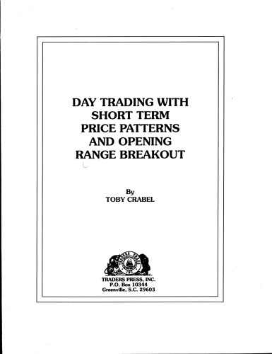 Day Trading With Short Term Price Patterns and Opening Range Breakout