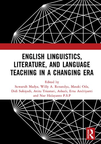 English Linguistics, Literature, and Language Teaching in a Changing Era (ICE3LT 2018 Proceedings)