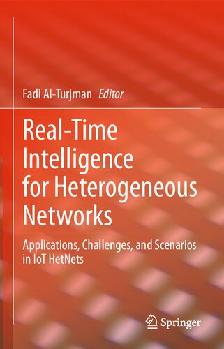 Real-Time Intelligence for Heterogeneous Networks: Applications, Challenges, and Scenarios in IoT HetNets