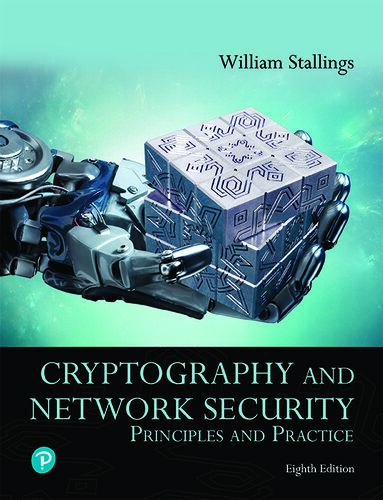 Cryptography and Network Security: Principles and Practice, 8/e