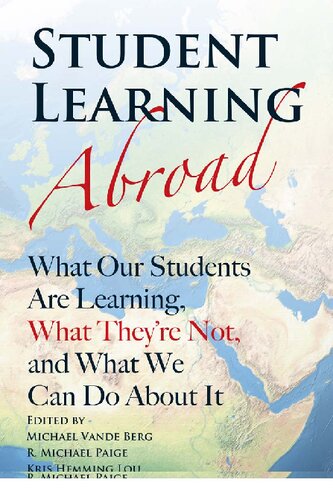 Student learning abroad: What our students are learning, what they’re not, and what we can do about it