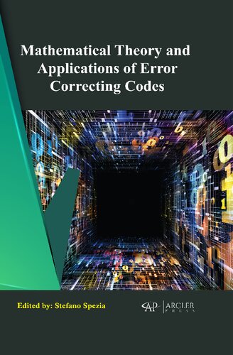 Mathematical Theory and Applications of Error Correcting Codes