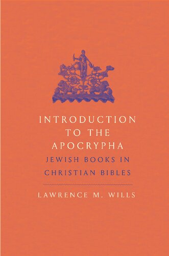 Introduction to the Apocrypha: Jewish Books in Christian Bibles