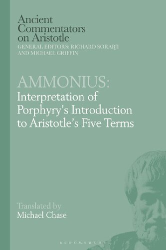 Ammonius: Interpretation of Porphyry's Introduction to Aristotle's Five Terms