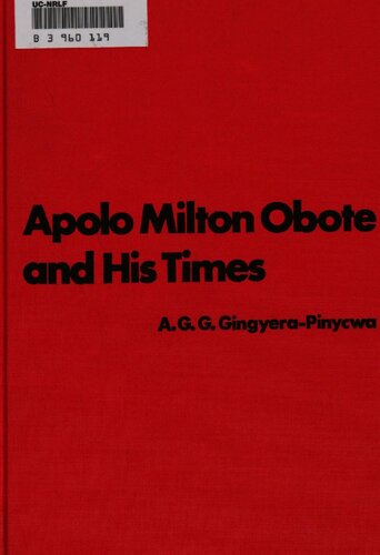 Apolo Milton Obote and His Times