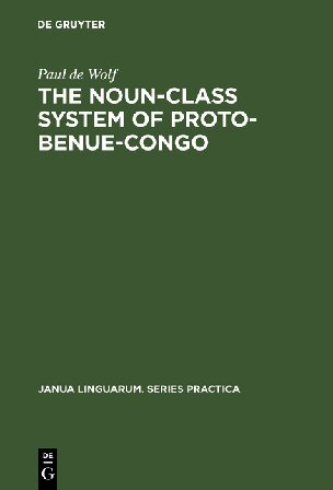 The Noun-Class System of Proto-Benue-Congo