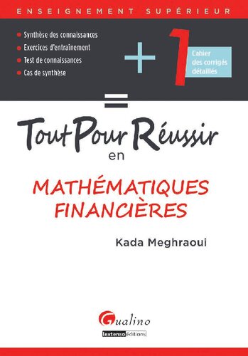 Tout pour réussir en mathématiques financières