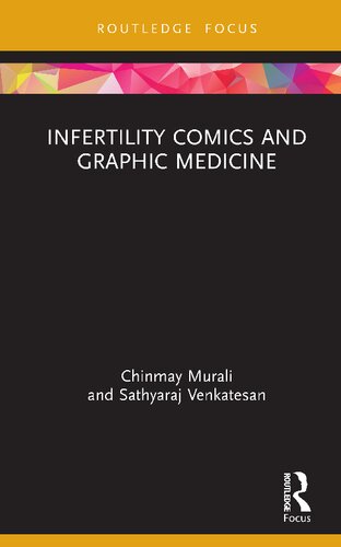 Infertility Comics and Graphic Medicine: Travails of Motherhood