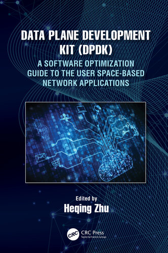 Data Plane Development KIT (DPDK): A Software Optimization Guide to the User Space-based Network Applications