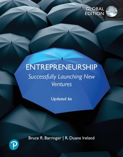 Entrepreneurship: Successfully Launching New Ventures (What's New in Management)