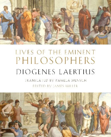 Lives of the eminent philosophers. By Diogenes Laertius.