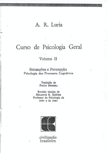 Curso de Psicologia Geral: Sensações e Percepção - Psicologia dos Processos Cognitivos