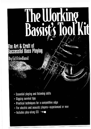 The Working Bassist's Tool Kit: The Art & Craft of Successful Bass Playing