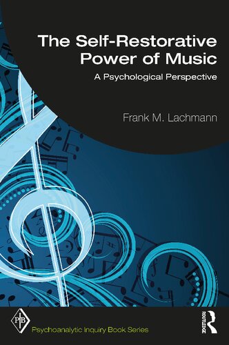 The Self-Restorative Power of Music: A Psychological Perspective