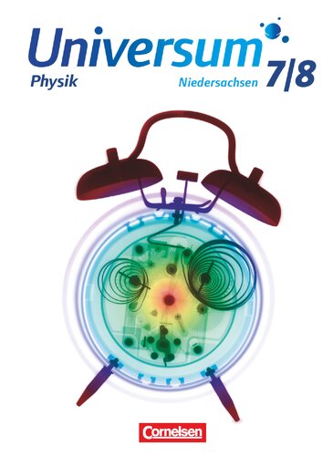 Universum Physik 7./8. Schuljahr. Schülerbuch. Sekundarstufe I. Niedersachsen