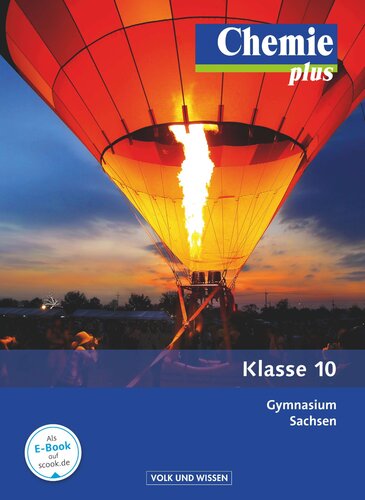 Chemie plus 10. Schuljahr Schülerbuch Gymnasium Sachsen