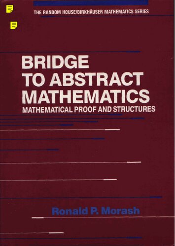 Bridge to Abstract Mathematics: Mathematical Proof and Structures