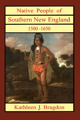 Native People of Southern New England, 1500-1650