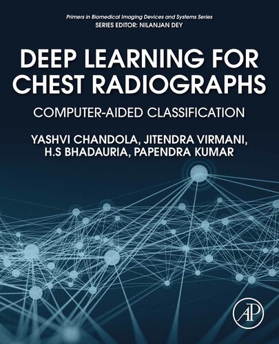 Deep Learning for Chest Radiographs: Computer-Aided Classification (Primers in Biomedical Imaging Devices and Systems)