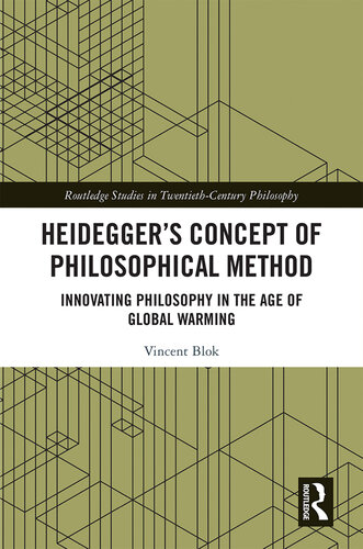 Heidegger’s Concept of Philosophical Method: Innovating Philosophy in the Age of Global Warming