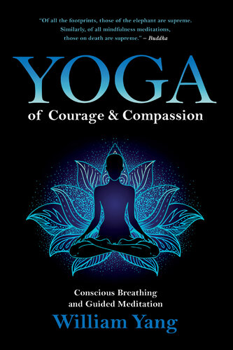 Yoga of Courage and Compassion