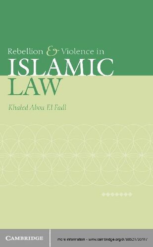 Rebellion and Violence in Islamic Law