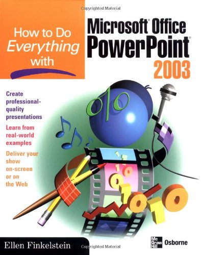 How to Do Everything with Microsoft Office PowerPoint 2003 (How to Do Everything)