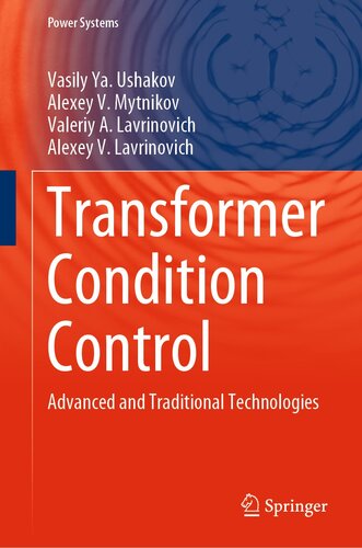 Transformer Condition Control: Advanced and Traditional Technologies