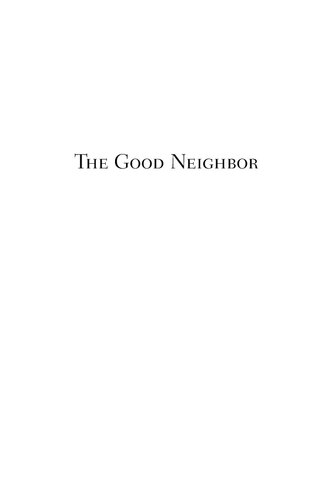 The Good Neighbor: Franklin D. Roosevelt and the Rhetoric of American Power