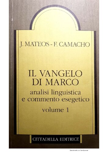 Il Vangelo di Marco. Analisi linguistica e commento esegetico