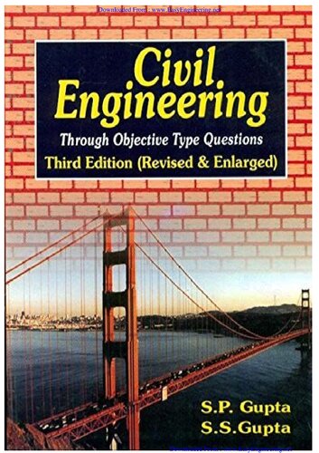 Civil Engineering: Through Objective Type Questions