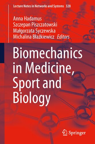 Biomechanics in Medicine, Sport and Biology