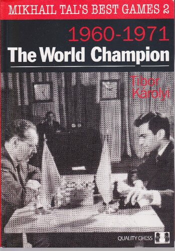 The World Champion: Mikhail Tal's Best Games 2