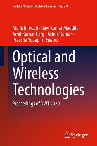 Optical and Wireless Technologies: Proceedings of OWT 2020 (Lecture Notes in Electrical Engineering, 771)