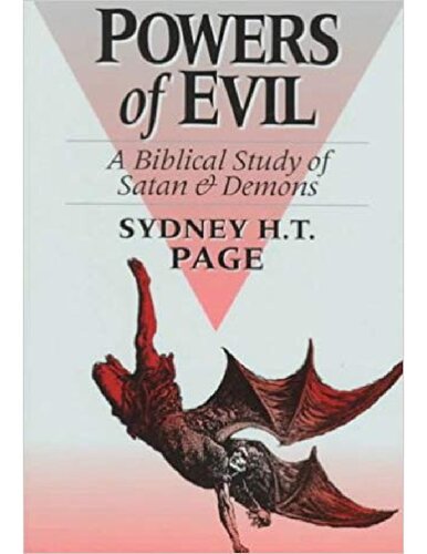 Powers of Evil: A Biblical Study of Satan and Demons