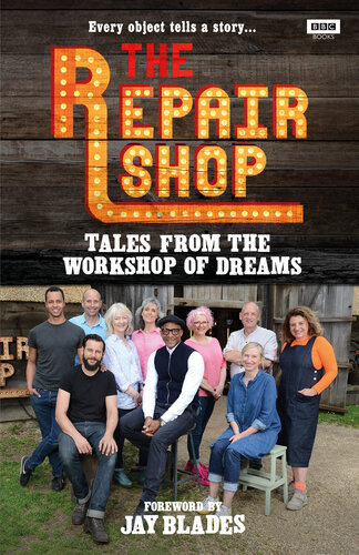 The Repair Shop: Tales from the Workshop of Dreams